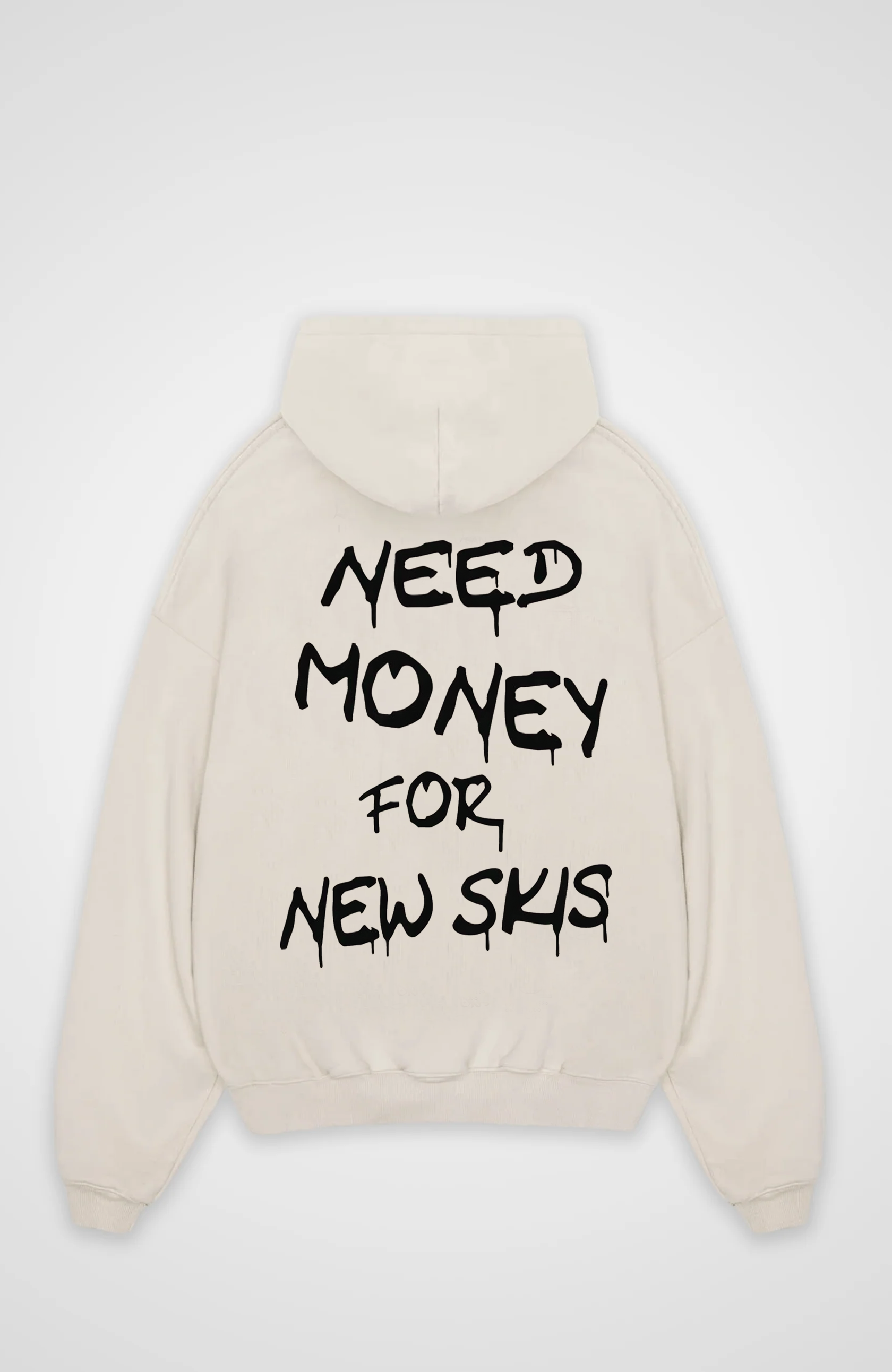 Need Money for new Skis Oversized Hoodie