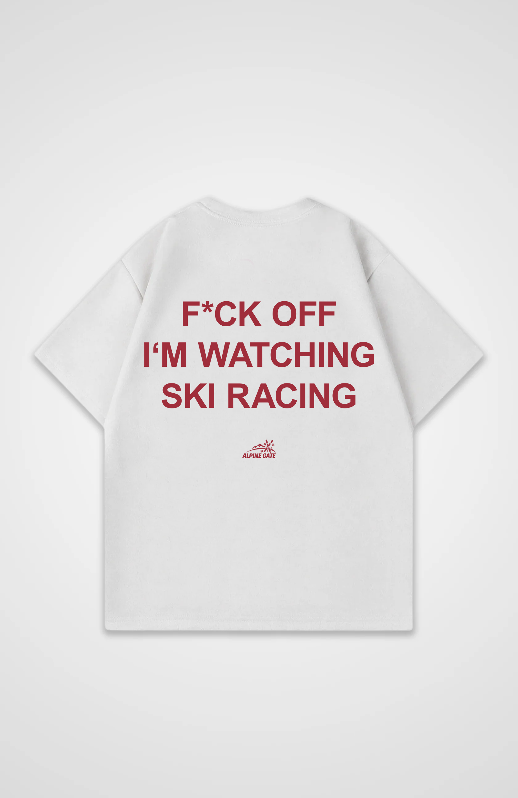 F*CK OFF I'M WATCHING SKI RACING Oversized Shirt