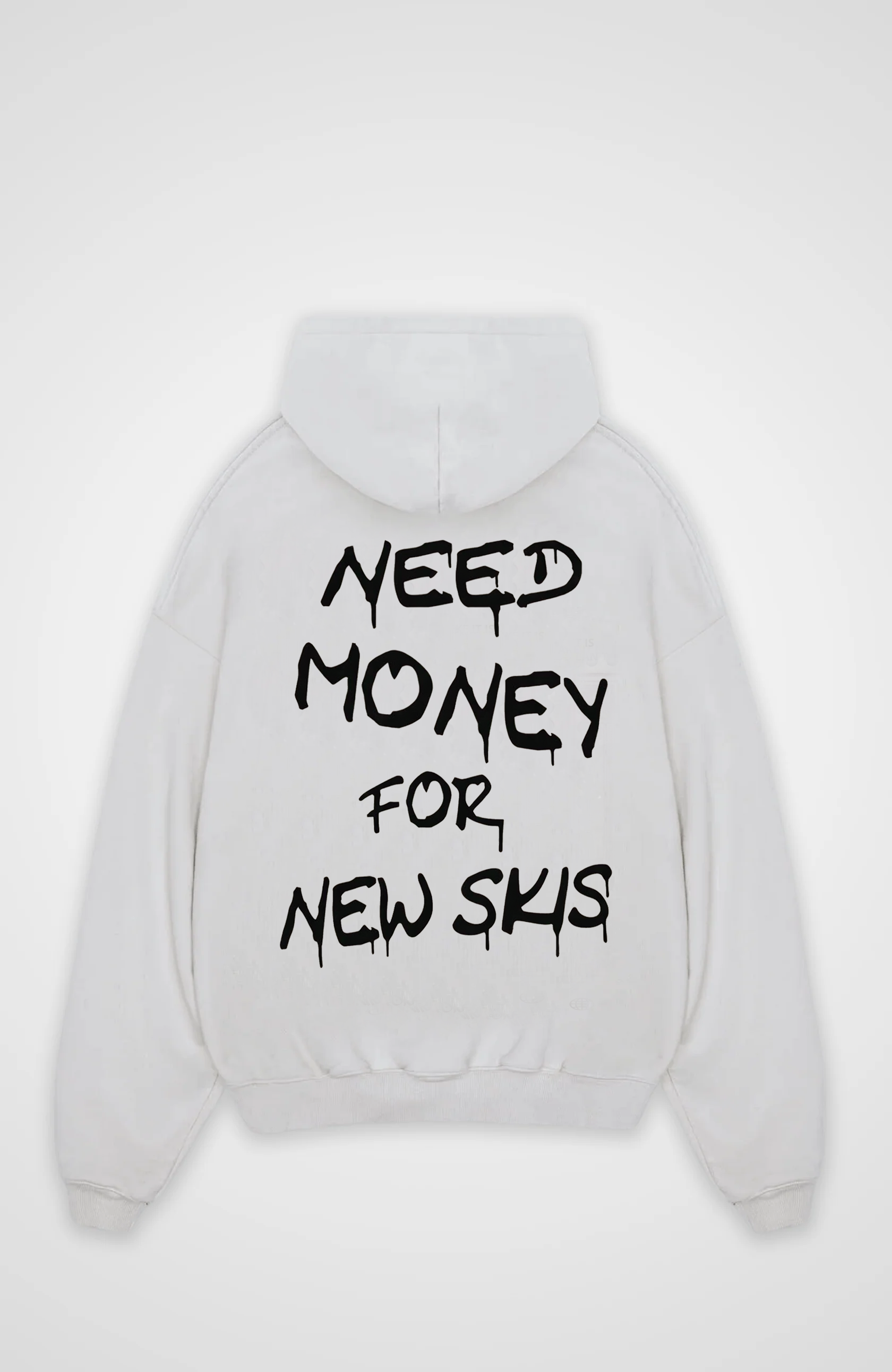 Need Money for new Skis Oversized Hoodie
