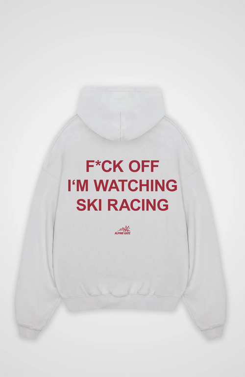 F*CK OFF I'M WATCHING SKI RACING Oversized Hoodie